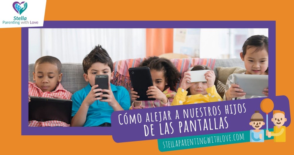 Alejar a nuestros hijos de las pantallas